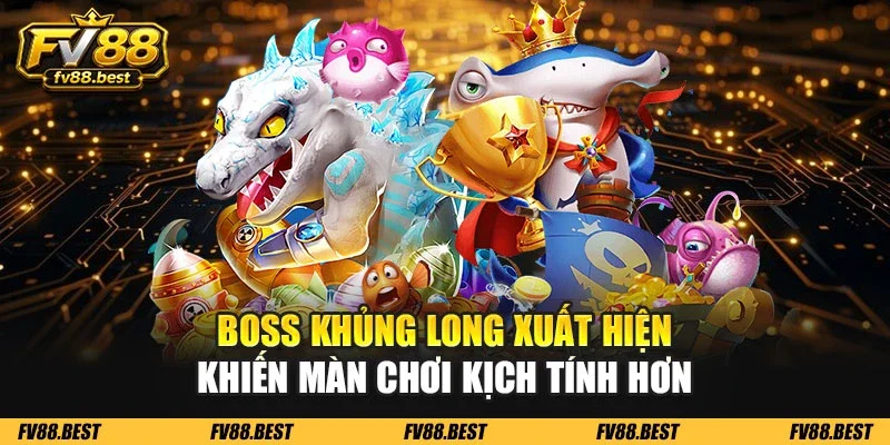 Boss khủng long xuất hiện khiến màn chơi kịch tính hơn