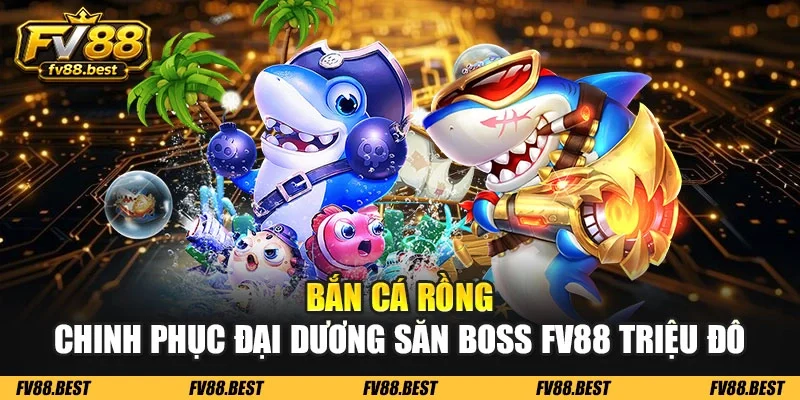 Bắn cá rồng