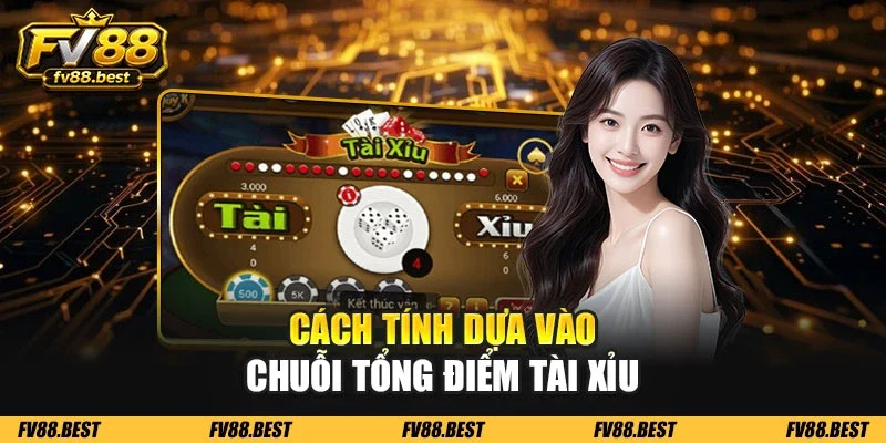 Cách tính điểm trong tài xỉu