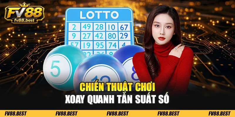 Chiến thuật chơi xoay quanh tần suất số