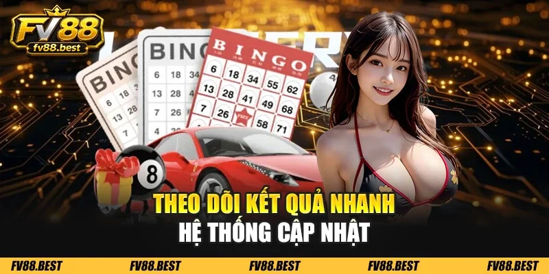 Theo dõi kết quả nhanh hệ thống cập nhật